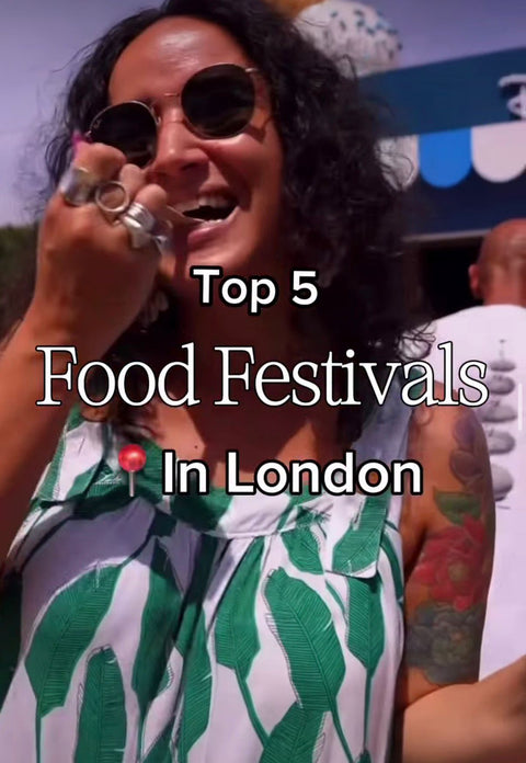 Top 5 Food Festivals in London This Summer 2026