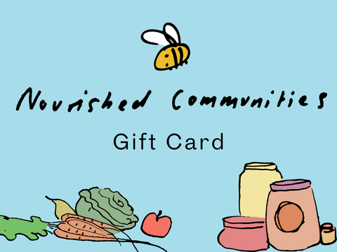 In-Store Gift Card - Nourished Communities